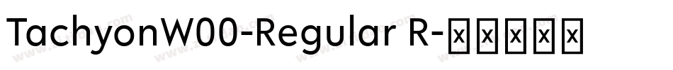 TachyonW00-Regular R字体转换